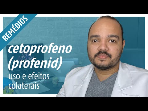 CETOPROFENO (PROFENID): Para que serve, RISCOS e como usar