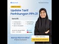 Webinar Gratis "Update Tarif Perhitungan PPh 21" bersama kak Marsya Rachmadewi