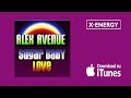 ALEX AVENUE - Sugar Baby Love