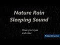 Nature RAIN SOUND for deep and quick SLEEP, SOUND TO RELAX