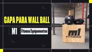 Capa para Wall Ball - A solução da M1 Fitness para Wall Ball gasta ou rasgada!