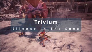 Trivium - Silence In The Snow (lyrics) - Monster Hunter Music Video