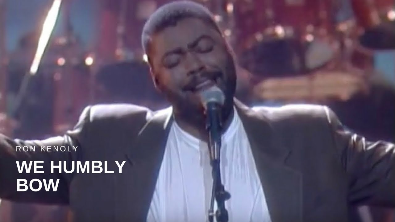 Watch Ron Kenoly - We Humbly Bow (Live) on YouTube Watch Ron Kenoly - We Humbly Bow (Live) on YouTube