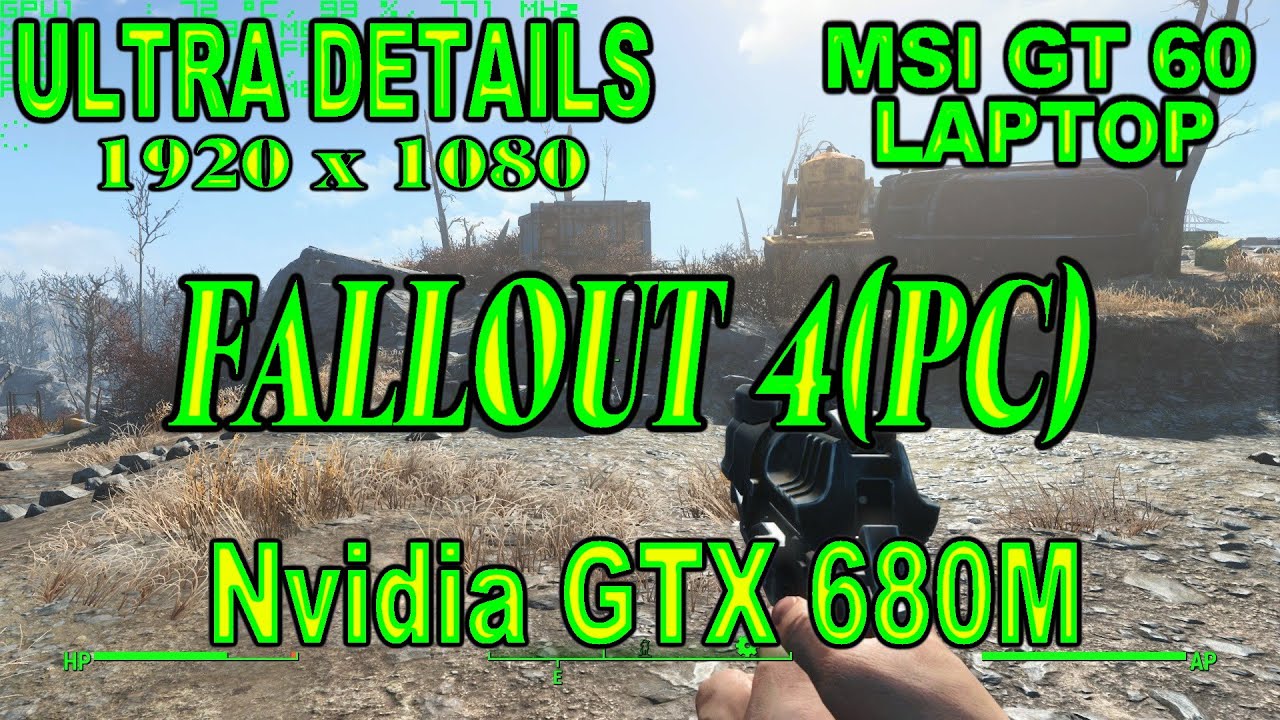 1# Fallout 4 (PC) Ultra Details (1920x1080) test on laptop MSI GT60 GTX680M