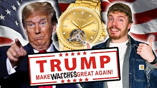 Donald Trump made a $100,000 WATCH and it's AWFUL....