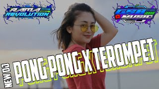 DJ PONG PONGX TEROMPET NEW STYLE || RAMA REVOLUTION FEAT GSB MUSIC.