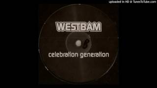 WestBam - Celebration Generation