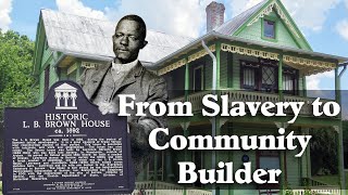 L. B. BROWN HOUSE, BARTOW | Victorian Mansion built by a Former Slave in Central Florida