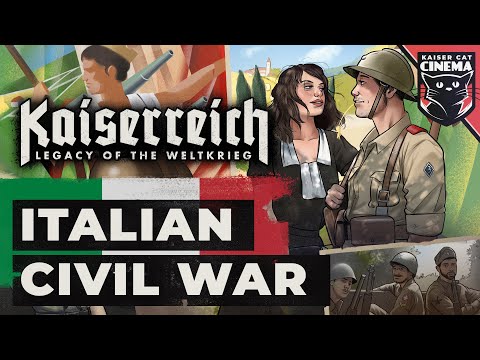 World of Kaiserreich - Italian Civil War