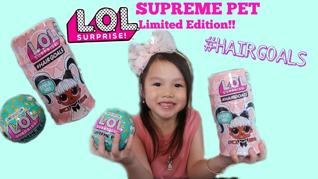 LOL Surprise Supreme Pet Limited Edition and HAIRGOALS Unboxing YouTube