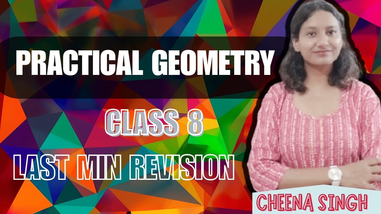 Practical Geometry Class 8 | Complete Chapter | Construction Tricks for ...