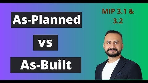 MIP 3.1 &  3.2: As-Planned vs As-Built Delay Analysis Method