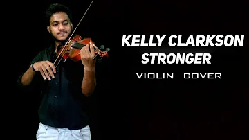 Kelly Clarkson - stronger ( what Doesn't kill you ) violin cover