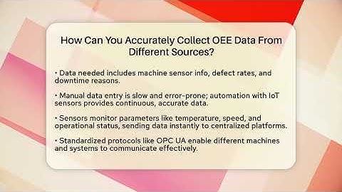 How Can You Accurately Collect OEE Data From Different Sources? - Industrial Tech Insights
