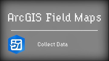 APHIS PPQ End User Tools Presents: ArcGIS Field Maps - Collect Data