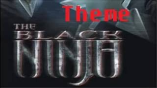 The Black Ninja theme song