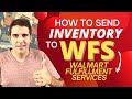 How to Send Inventory to Walmart Fulfillment Services (WFS) in 2021