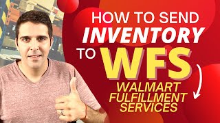 How to Send Inventory to Walmart Fulfillment Services (WFS) in 2021