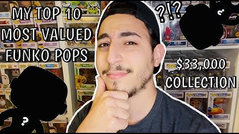 My Top 10 Most Valuable Funko Pops I Own