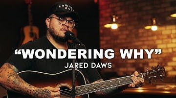 Thumbnail of Jared Daws | “Wondering Why” (The Red Clay Strays Cover) | Live on Fischtank Sessions