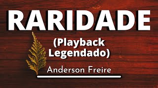 Raridade - Anderson Freire Playback Legendado Original