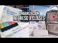 ORGANIZACIÓN REGRESO A CLASES 2020 - DanielaGmr ♥