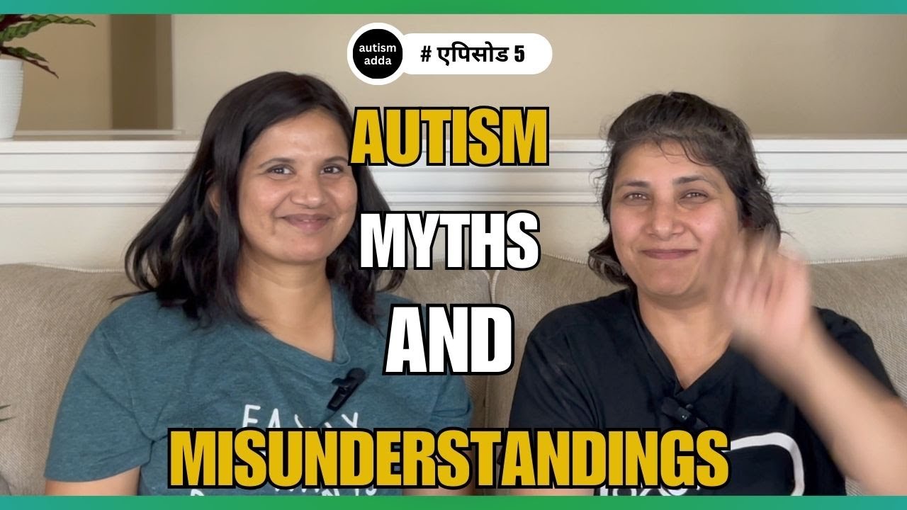 Common Myths and misunderstandings about autism