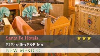 El Farolito B&B Inn - Santa Fe Hotels, New Mexico | US Travel Directory