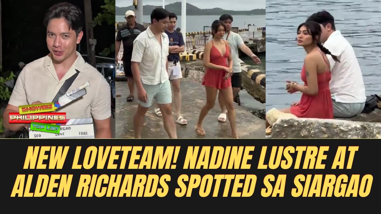 NEW LOVETEAM! Nadine Lustre at Alden Richards spotted ...