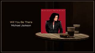 Michael Jackson - Will You Be There (Theme From Free Willy) / FLAC