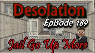 Desolation Episode 189  Jail Go Up More  Minecraft Xbox One  Beancrew49