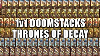 🔴 1v1 Doomstacks Thrones of Decay
