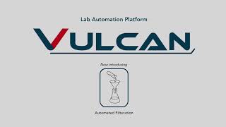 Vulcan - Automated Filtration Platform