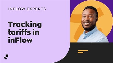 Track Tariffs Easily in inFlow | Ask the inFlow Experts