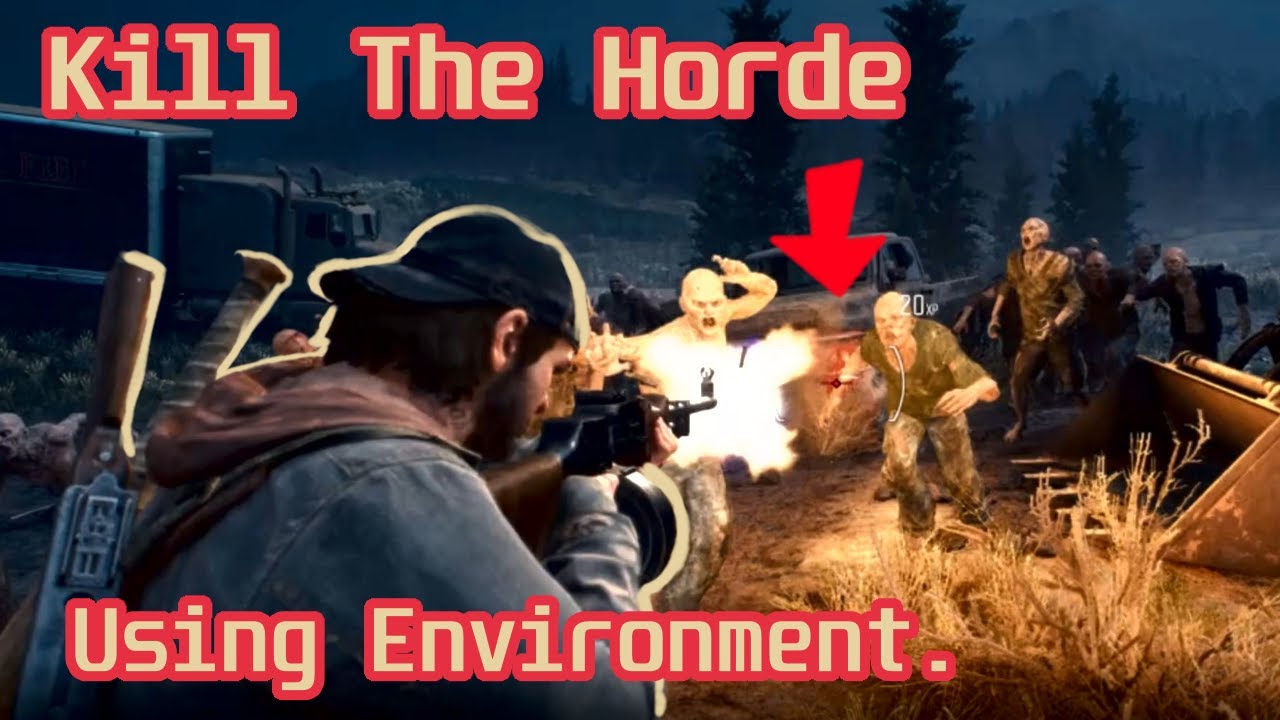 How to Kill a horde in Days Gone - YouTube