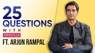 Arjun Rampal answers 25 Questions with Pinkvilla