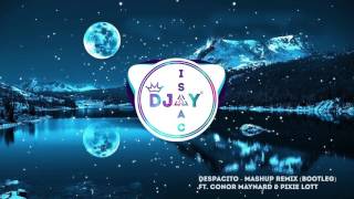 Despacito - Mashup Remix (Bootleg) FT. Conor Maynard \u0026 Pixie Lott