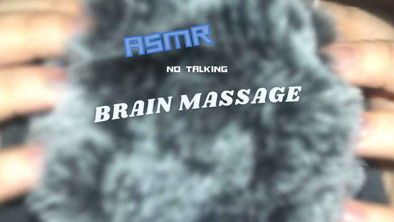 ASMR | Tingly Brain Massage [No Talking] Aggressive fluffy cover mic ...