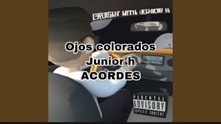 Ojos colorados Junior H Tutorial |Acordes faciles