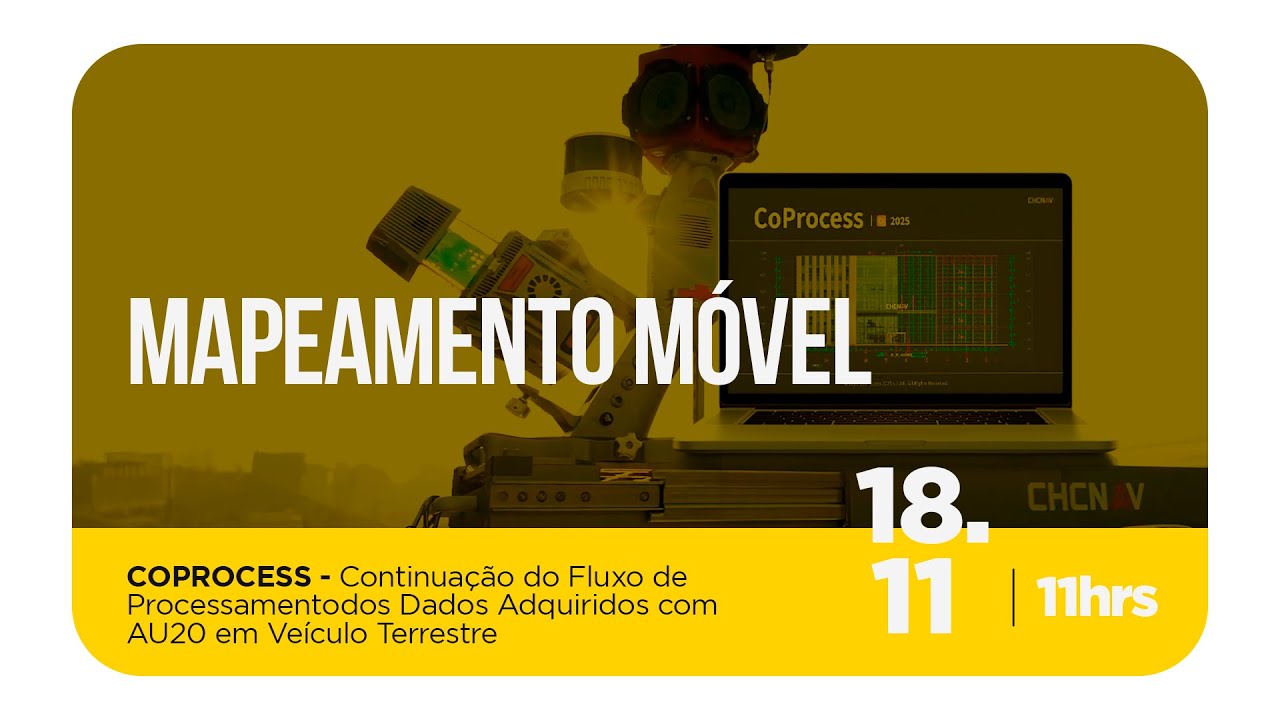 WEBINAR CPE | COPROCESS - Fluxo de Processamento dos Dados Adquiridos com AU20 em Veículo Terrestre