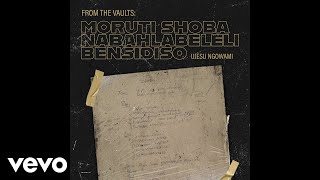 Moruti Shoba Nabahlabeleli Bensidiso  Ngihambile  