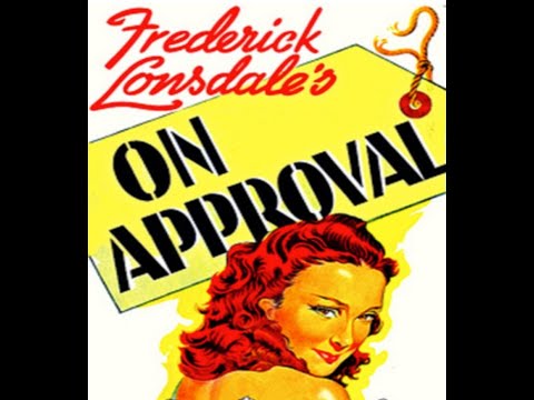ON APPROVAL w/ Clive Brook still