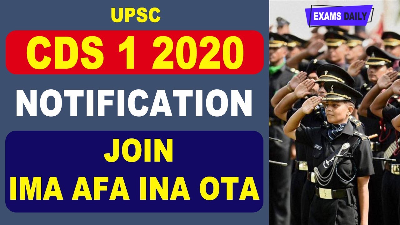 CDS 1 2021 Notification | Join IMA AFA INA OTA | UPSC CDS Exam 2021