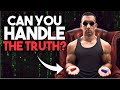 7 "RED PILL" Truths About Building Muscle (HARSH REALITY)