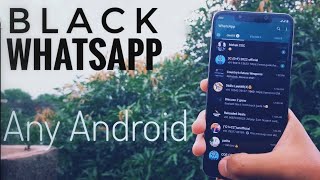 How To Get BLACK WHATSAPP On Any Android Using Substratum | Official WhatsApp | Root screenshot 4