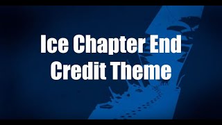 Ninjago Ice Chapter End Credit Track