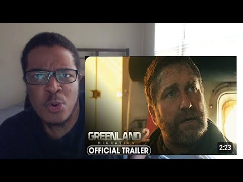 Greenland 2: Migration Official Trailer REACTION!