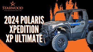 Introducing The All-New 2024 Polaris® XPedition XP Ultimate