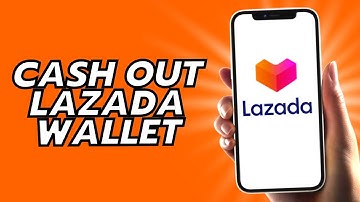 How To Cash Out Lazada Wallet