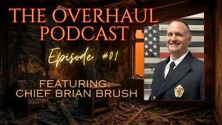 The Path to Legacy, featuring Chief Brian Brush